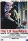 L' uomo della strada fa giustizia