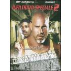 Infiltrato speciale 2