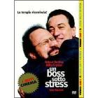 Un boss sotto stress
