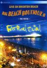 Fatboy Slim. Live On Brighton Beach. Big Beach Boutique II. The Movie