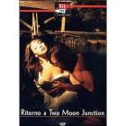 Ritorno a Two Moon Junction