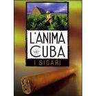 L' anima di Cuba. I sigari