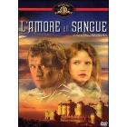 L' amore e il sangue