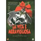 La vita � meravigliosa (Edizione Speciale)