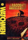 Watchmen. I racconti del Vascello Nero