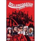 Rollercoaster. il grande brivido