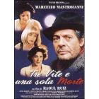 Tre vite e una sola morte