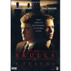 The Skulls. I teschi