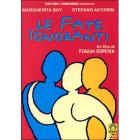Le fate ignoranti