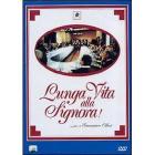 Lunga vita alla signora!
