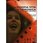 La doppia vita di Veronica