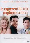 La ragazza del mio migliore amico