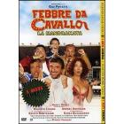 Febbre da cavallo - La Mandrakata