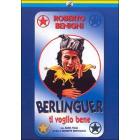 Berlinguer ti voglio bene