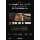 Le onde del destino