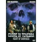 Heart of Darkness. Cuore di tenebra