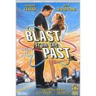 Blast from the Past. Sbucato dal passato
