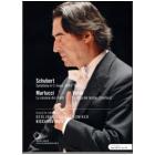 Giuseppe Verdi, Giuseppe Martucci, Franz Schubert. Riccardo Muti