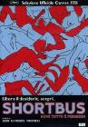 Shortbus. Dove tutto � permesso