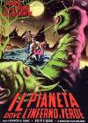 Il pianeta dove l'Inferno � verde