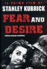 Fear and Desire