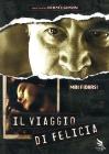 Il viaggio di Felicia