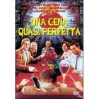 Una cena quasi perfetta