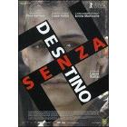 Senza destino