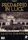 Predappio in Luce