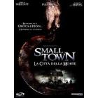 Small Town. La citt� della morte