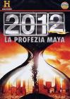 2012 La profezia Maya
