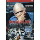 Mussolini: ultimo atto