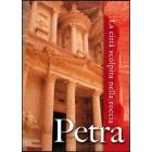 Petra. La citt� scolpita nella roccia