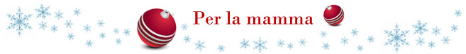 Regali per la mamma