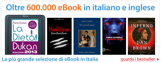 Oltre 600.000 eBook in italiano e inglese!