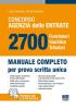 Concorso Agenzia delle Entrate. 2700 funzionari giuridico tributari. Manuale completo per prova scritta unica