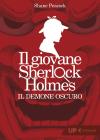 Il demone oscuro. Il giovane Sherlock Holmes