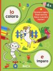 Io coloro e imparo 4+.Pensiero logico. Osservazione. Gioco a puntini. Numeri. Ediz. a colori