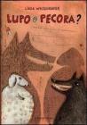 Lupo o pecora? Ediz. illustrata