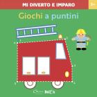 Giochi a puntini. Mi diverto e imparo. Ediz. a colori