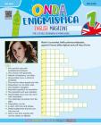 Onda enigmistica. English Magazine Per la Scuola media. Con espansione online vol. 1