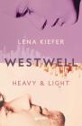 Heavy & light. Westwell. Ediz. italiana vol.1