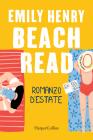 Beach Read. Romanzo d'estate