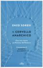 Il cervello anarchico