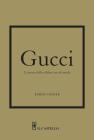 Gucci. La storia della celebre casa di moda