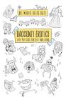 Racconti erotici. Che poi così erotici non sono vol. 1