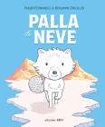 Palla di Neve. Ediz. a colori