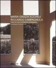Maria Grazia Eccheli, Riccardo Campagnola. Architetture topografie leggendarie. Ediz. illustrata