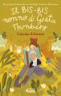 Il bis-bis nonno di Greta Thunberg. Alla scoperta di Alexander Von Humbold, l'inventore dell'ecologia