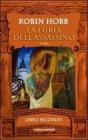 La furia dell'assassino. Trilogia dell'uomo ambrato vol.2 di Robin Hobb -  9788834735510 in Fantasy